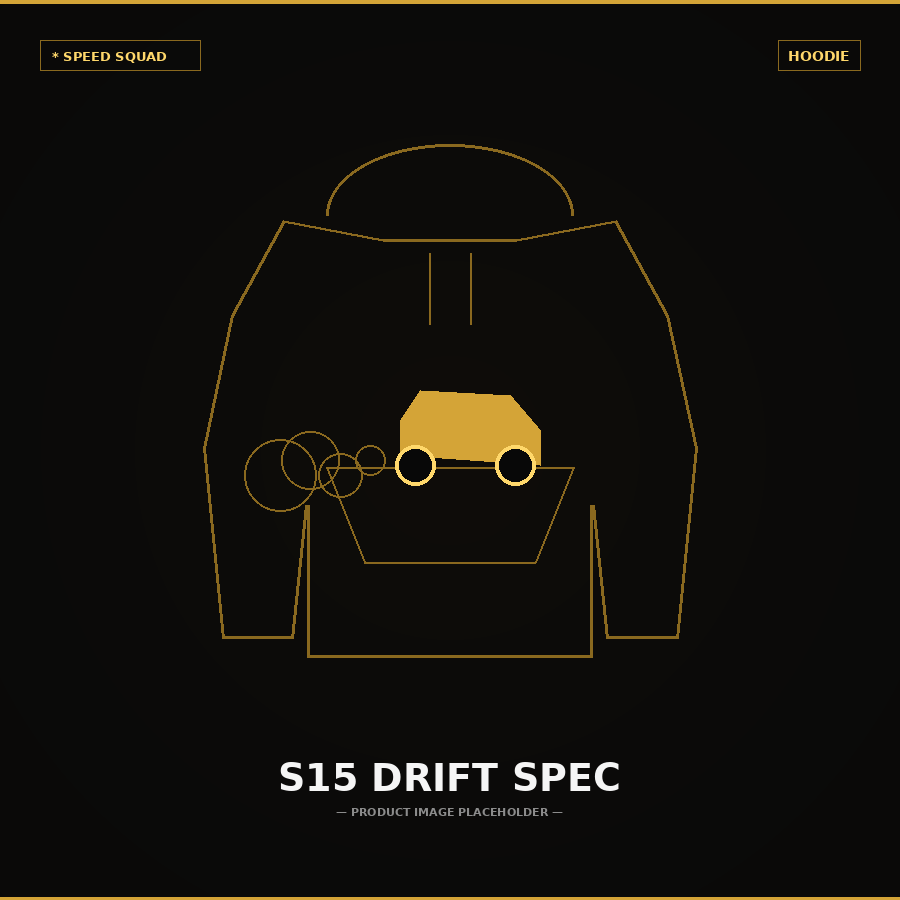 S15 DRIFT SPEC HOODIE